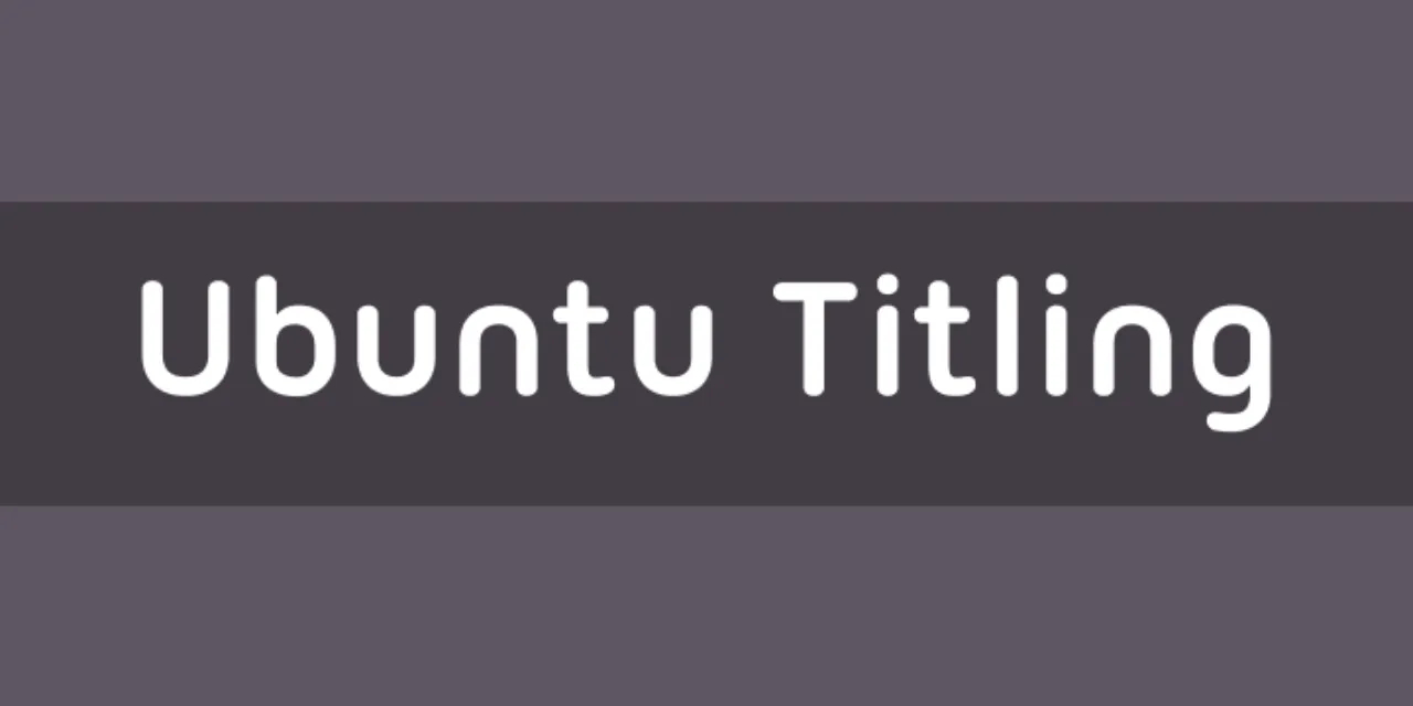 Font Ubuntu Titling