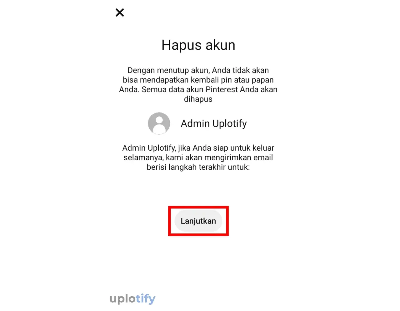 Lanjut Proses Hapus Akun Pinterest