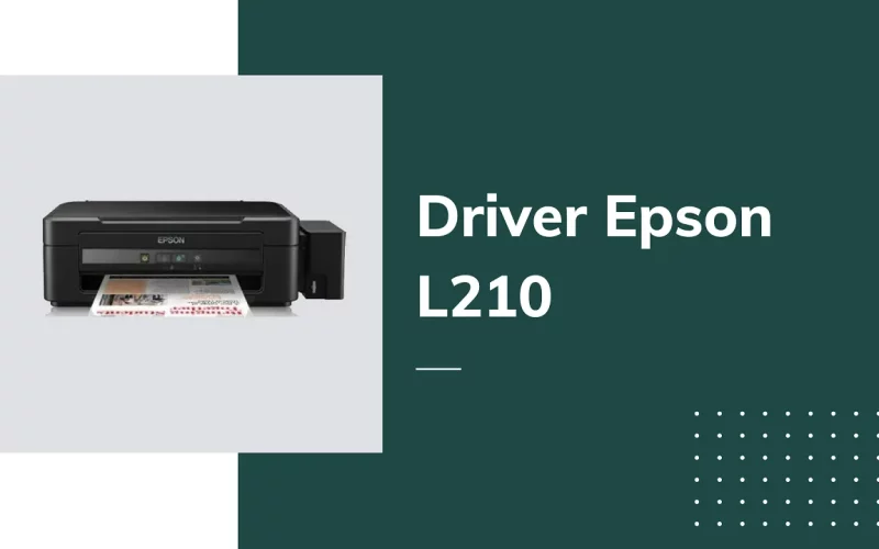 Driver Epson L210 Terbaru